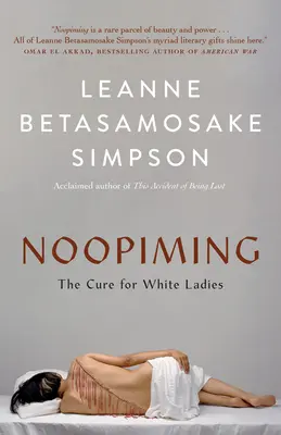 Noopiming: Lekarstwo dla białych dam - Noopiming: The Cure for White Ladies