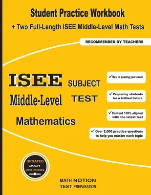 ISEE Middle-Level Subject Test Mathematics: Zeszyt ćwiczeń dla ucznia + dwa pełnowymiarowe testy matematyczne ISEE na poziomie średnim - ISEE Middle-Level Subject Test Mathematics: Student Practice Workbook + Two Full-Length ISEE Middle-Level Math Tests