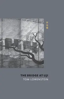 Most w Uji - The Bridge at Uji