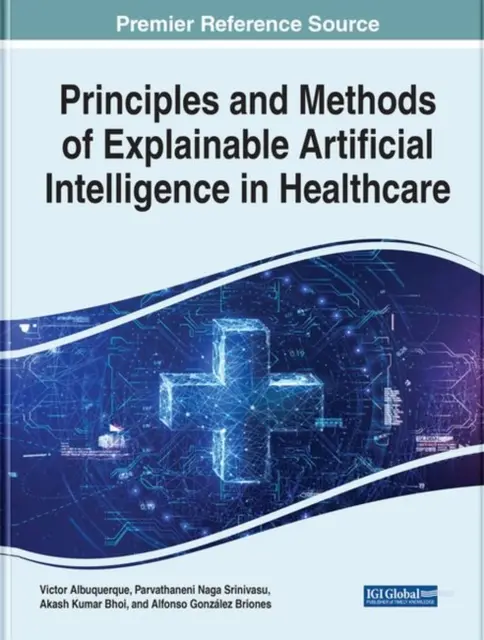 Zasady i metody wyjaśnialnej sztucznej inteligencji w opiece zdrowotnej - Principles and Methods of Explainable Artificial Intelligence in Healthcare