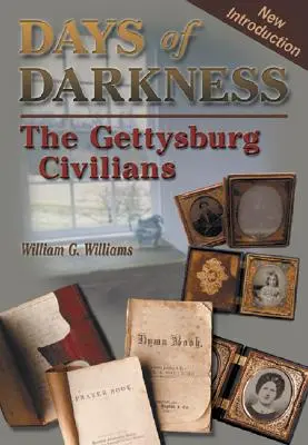 Dni ciemności: Cywile Gettysburga - Days of Darkness: The Gettysburg Civilians