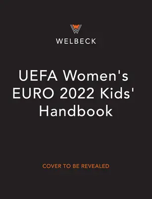 Podręcznik dla dzieci Uefa Women's Euros 22 - Uefa Women's Euros 22 Kids' Handbook