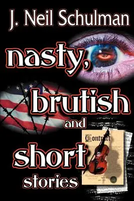 Paskudne, brutalne i krótkie historie - Nasty, Brutish and Short Stories