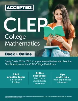 CLEP College Mathematics Study Guide 2021-2022: Kompleksowy przegląd z praktycznymi pytaniami testowymi do egzaminu CLEP College Math - CLEP College Mathematics Study Guide 2021-2022: Comprehensive Review with Practice Test Questions for the CLEP College Math Exam