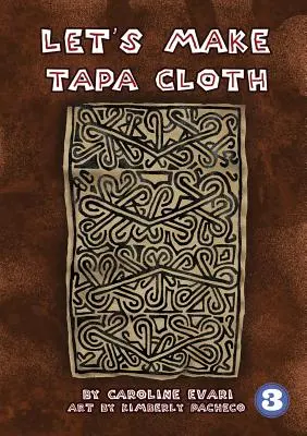 Zróbmy tkaninę Tapa - Let's Make Tapa Cloth