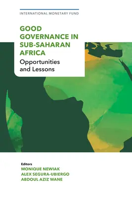 Dobre rządy w Afryce Subsaharyjskiej: Możliwości i wnioski - Good Governance in Sub- Saharan Africa: Opportunities and Lessons