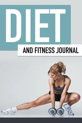 Dziennik diety i fitnessu - Diet And Fitness Journal