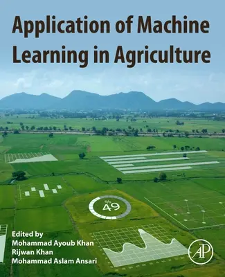 Zastosowanie uczenia maszynowego w rolnictwie - Application of Machine Learning in Agriculture
