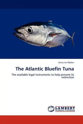 Tuńczyk błękitnopłetwy - The Atlantic Bluefin Tuna