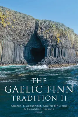 Gaelicka tradycja Finna II - The the Gaelic Finn Tradition II