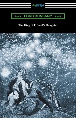 Córka króla Elflandii (The King of Elfland's Daughter) - The King of Elfland's Daughter