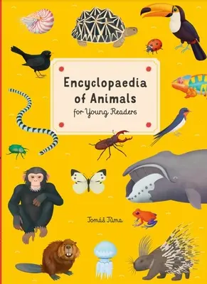 Encyklopedia zwierząt: Dla młodych czytelników - Encyclopedia of Animals: For Young Readers