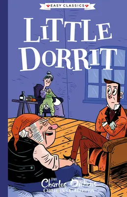 Charles Dickens: Mała Dorrit - Charles Dickens: Little Dorrit