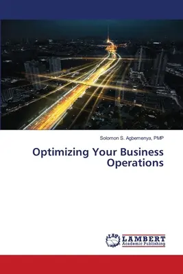 Optymalizacja działalności biznesowej - Optimizing Your Business Operations