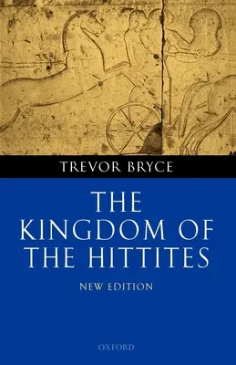 Królestwo Hetytów - The Kingdom of the Hittites