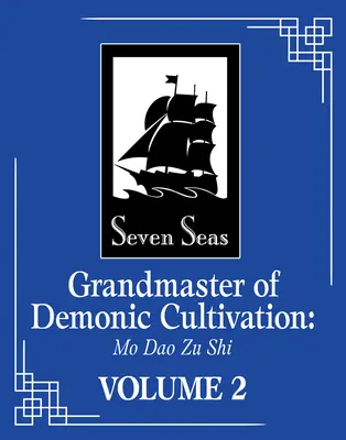 Grandmaster of Demonic Cultivation: Mo DAO Zu Shi (powieść) tom 2 - Grandmaster of Demonic Cultivation: Mo DAO Zu Shi (Novel) Vol. 2