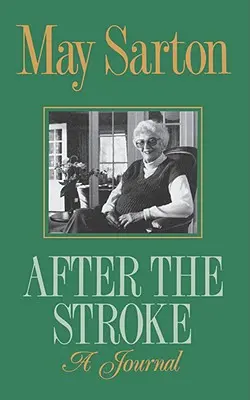 Po udarze: Dziennik - After the Stroke: A Journal
