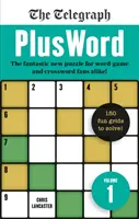 Telegraph PlusWord - Fantastyczna nowa łamigłówka dla fanów gier słownych i krzyżówek! - Telegraph PlusWord - The fantastic new puzzle for Word-game and Crossword fans alike!