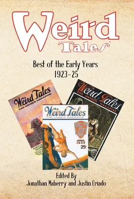 Weird Tales: Najlepsze z wczesnych lat 1923-25 - Weird Tales: Best of the Early Years 1923-25