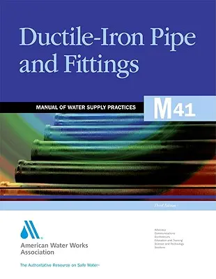 M41 Rury i kształtki z żeliwa sferoidalnego, wydanie trzecie - M41 Ductile-Iron Pipe and Fittings, Third Edition