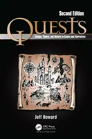 Questy: Projektowanie, teoria i historia w grach i narracjach - Quests: Design, Theory, and History in Games and Narratives