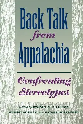 Back Talk from Appalachia: Konfrontacja ze stereotypami - Back Talk from Appalachia: Confronting Stereotypes