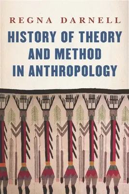 Historia teorii i metod w antropologii - History of Theory and Method in Anthropology