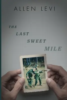 Ostatnia słodka mila - The Last Sweet Mile