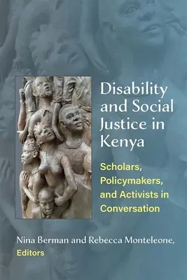 Niepełnosprawność i sprawiedliwość społeczna w Kenii: Uczeni, decydenci i aktywiści w rozmowie - Disability and Social Justice in Kenya: Scholars, Policymakers, and Activists in Conversation