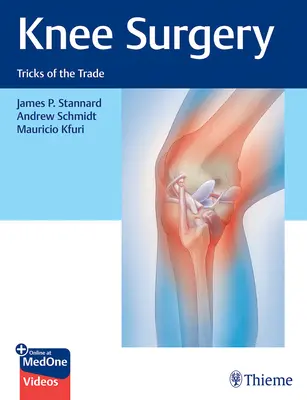 Chirurgia kolana: Sztuczki chirurgiczne - Knee Surgery: Tricks of the Trade