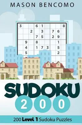Sudoku 200: Łatwe łamigłówki Sudoku dla początkujących - Sudoku 200: Easy Beginner Sudoku Puzzles