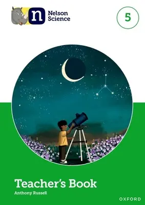 Nelson Science: Książka nauczyciela 5 - Nelson Science: Teacher's Book 5