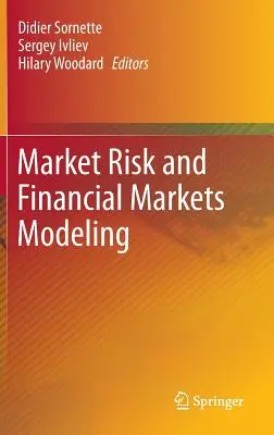 Ryzyko rynkowe i modelowanie rynków finansowych - Market Risk and Financial Markets Modeling