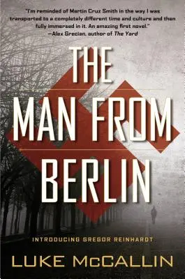 Człowiek z Berlina: Powieść o Gregorze Reinhardcie - The Man from Berlin: A Gregor Reinhardt Novel