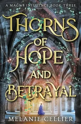 Ciernie nadziei i zdrady - Thorns of Hope and Betrayal