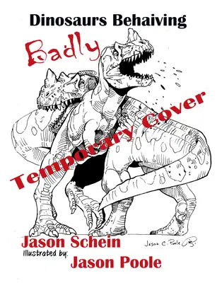 Dinozaury źle się zachowują - Dinosaurs Behaving Badly