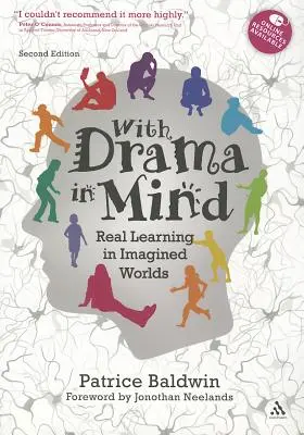 With Drama in Mind: Prawdziwe uczenie się w wyimaginowanych światach - With Drama in Mind: Real Learning in Imagined Worlds