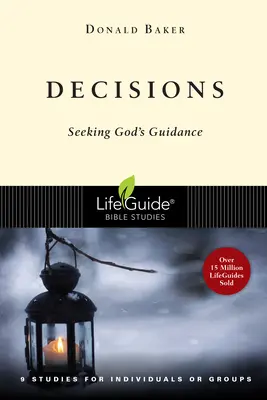 Decyzje: Szukanie Bożego przewodnictwa - Decisions: Seeking God's Guidance