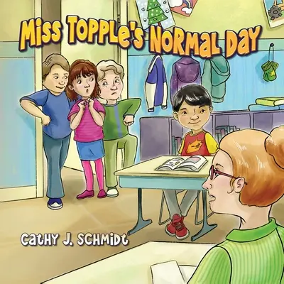 Normalny dzień panny Topple - Miss Topple's Normal Day