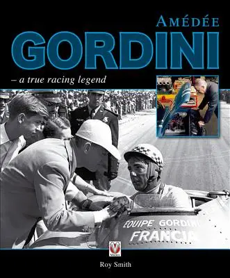 Amedee Gordini: prawdziwa legenda wyścigów samochodowych - Amedee Gordini: A True Racing Legend