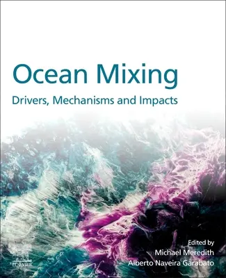 Mieszanie oceanów: Czynniki, mechanizmy i skutki - Ocean Mixing: Drivers, Mechanisms and Impacts