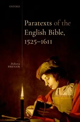 Parateksty angielskiej Biblii, 1525-1611 - Paratexts of the English Bible, 1525-1611