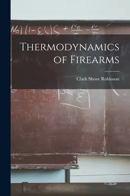 Termodynamika broni palnej - Thermodynamics of Firearms