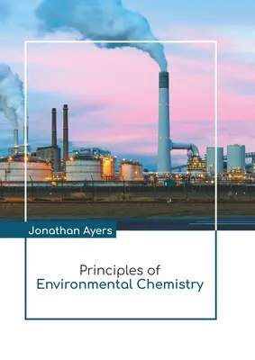 Zasady chemii środowiska - Principles of Environmental Chemistry