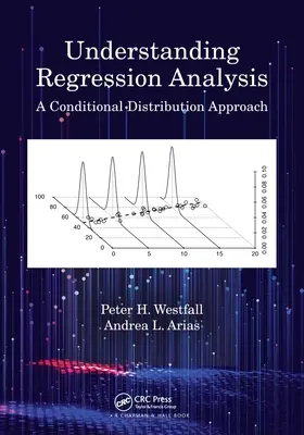 Zrozumieć analizę regresji: Podejście oparte na dystrybucji warunkowej - Understanding Regression Analysis: A Conditional Distribution Approach