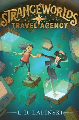 Biuro podróży Strangeworlds: Tom 1 - Strangeworlds Travel Agency: Volume 1