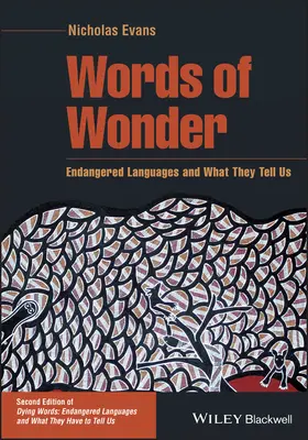 Words of Wonder: Zagrożone języki i to, co nam mówią - Words of Wonder: Endangered Languages and What They Tell Us