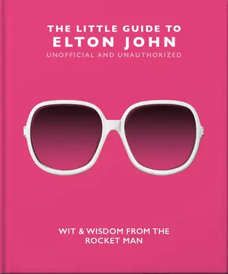 Mały przewodnik po Eltonie Johnie - The Little Guide to Elton John