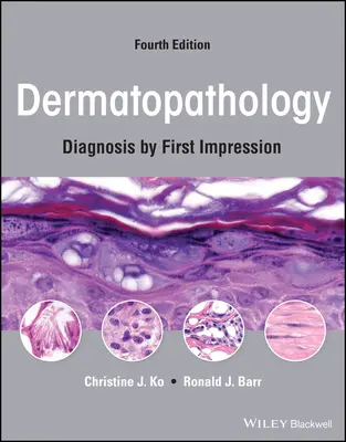 Dermatopatologia: Diagnoza na podstawie pierwszego wrażenia - Dermatopathology: Diagnosis by First Impression