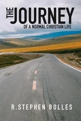 The Journey: O normalnym chrześcijańskim życiu - The Journey: Of a Normal Christian Life